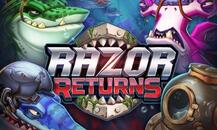 Razor Returns