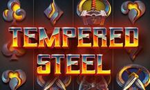 Tempered Steel